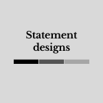 statement designs